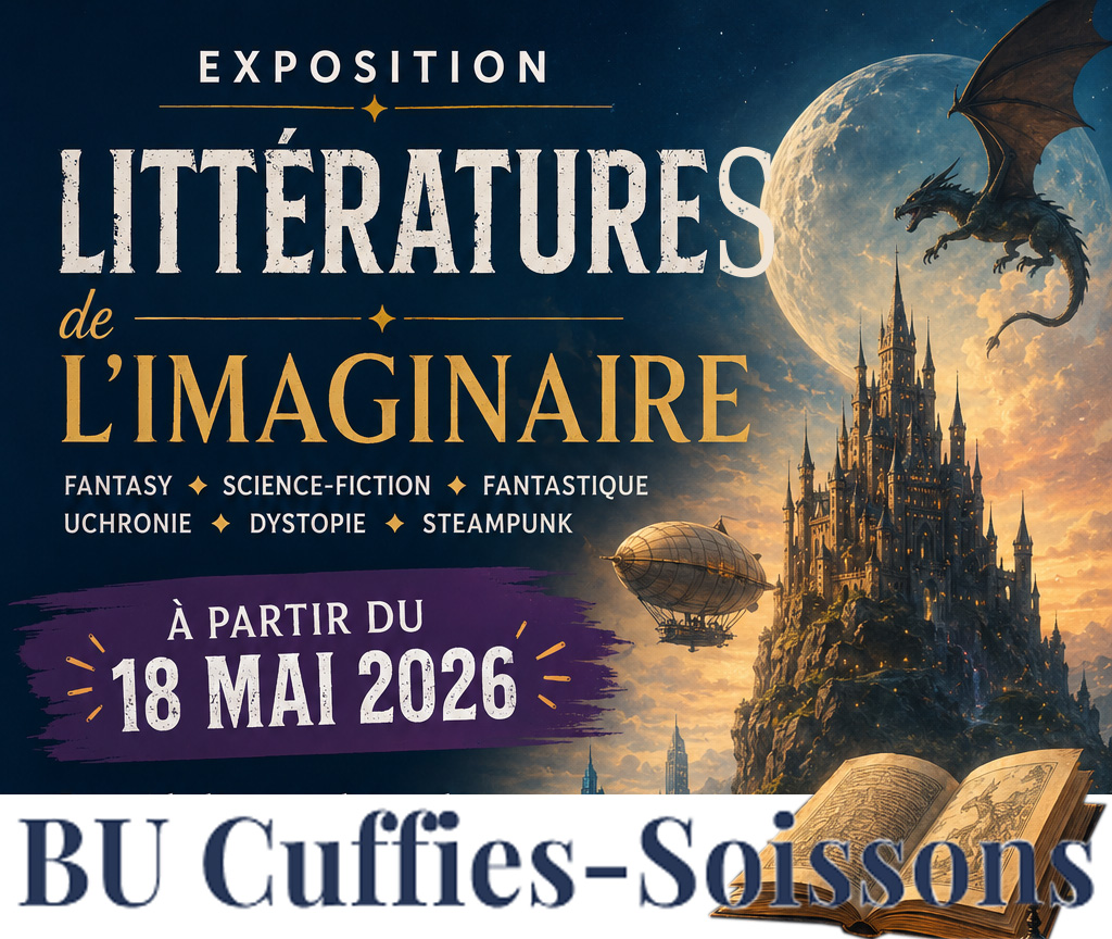 BU Cuffies : exposition "Les litt&eacute;ratures de l'imaginaire"