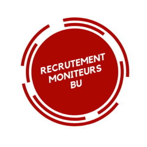 Campagne de recrutement de moniteurs en BU