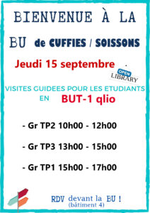 Affiche pour annoncer les groupes en QLIO pour la visite de la BU de Cuffies Soissons, septembre 2021