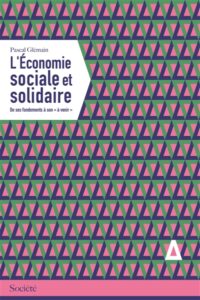 titre du livre : L'économie sociale et solidaire des fondements à son "à venir"