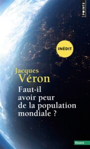 Faut il avoir peur de la population mondiale