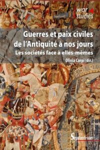 Guerres et paix civiles de l'Antiquité à nos jours