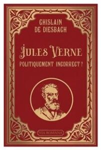 Jules Verne politiquement incorrect