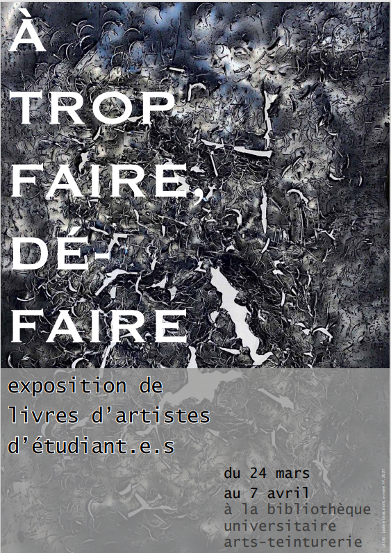 Exposition de livres d'artistes d'étudiant.e.s du 24 mars au 7 avril