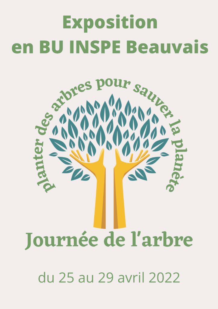 Affiche exposition d'ouvrages à la BU de l'inspé de Beauvais sur la thématique de la journée de l'arbre, du 25 au 29 avril 2022