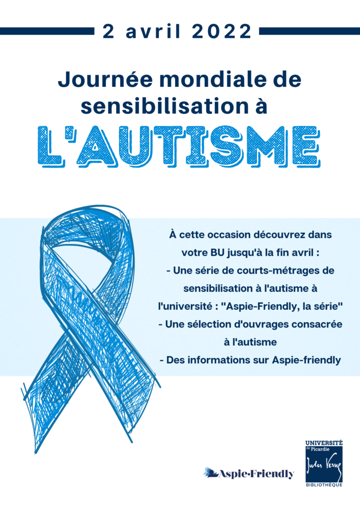 affiche annonçant la journée mondiale de sensibilisation à l'autisme le 2 avril et les actions qui se dérouleront à la BU Campus Santé au mois d'avril