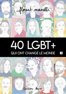 40 LGBT+ qui ont changé le monde .2