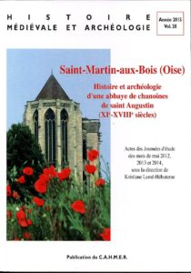 histoire et archéologie d'une abbaye de chanoines