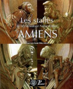 stalles de la cathedrale notre dame d'Amiens